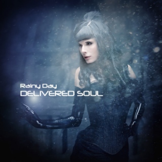 Delivered Soul - Rainy Day